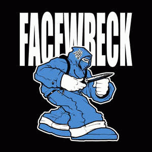 Facewreck (USA-2) : Losin' My Cool
